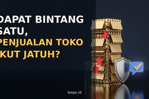 Dapat Bintang Satu, Penjualan Toko Ikut Jatuh?