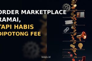 Order Marketplace Ramai, tapi Habis Dipotong Fee