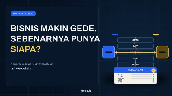 Bisnis Makin Gede, Sebenarnya Punya Siapa?