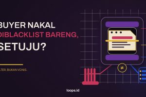 Buyer Nakal Masuk Blacklist Bersama, Setuju?