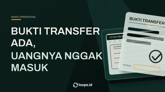 Bukti Transfer Ada, Uangnya Nggak Masuk