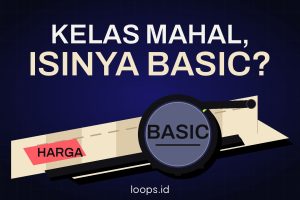 Kelas Mahal, Isinya Basic?