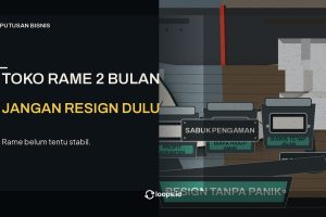 Toko Rame Dua Bulan, Jangan Resign Dulu