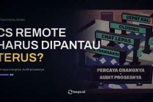 CS Remote Harus Dipantau Terus?