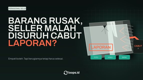 Barang Retur Rusak, Seller Malah Disuruh Cabut Laporan?